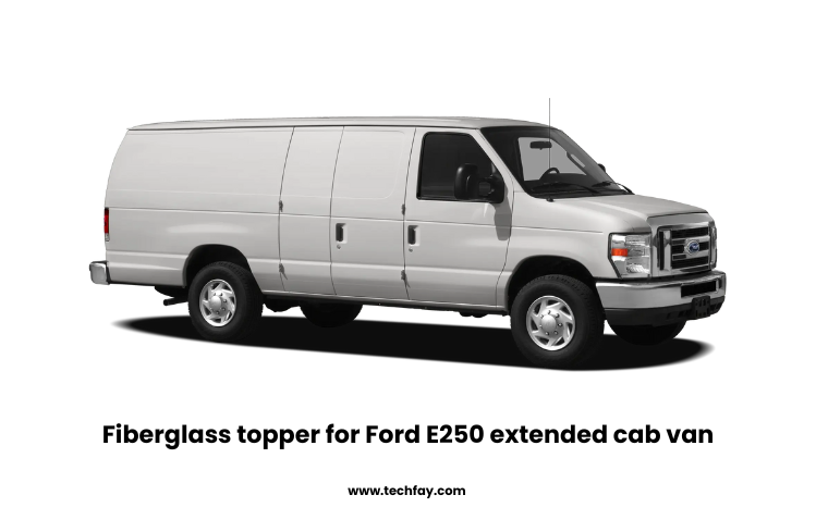 Fiberglass Topper for Ford E250 Extended Cab Van fiberglass topper for ford e250 extended cab van